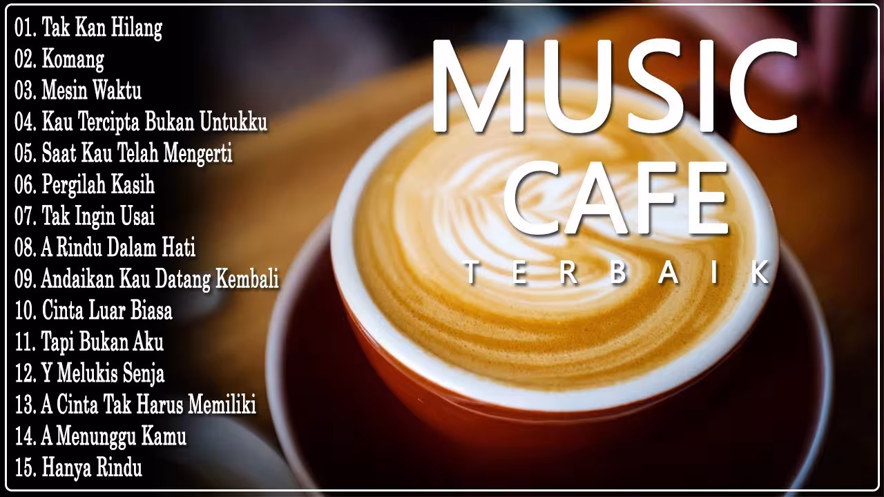 Rekomendasi Lagu Cafe Indonesia Terbaik 2025 Ciptakan Suasana Nyaman Produktif